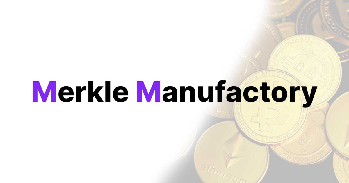 Merkle Manufactory Paradigm Invests
