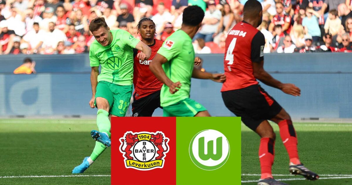 Bayer Leverkusen vs VfL Wolfsburg